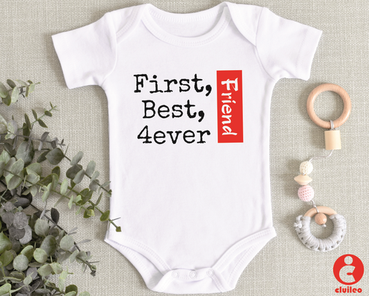 Body Bebé "First, Best, 4ever, Friend" 100% algodão